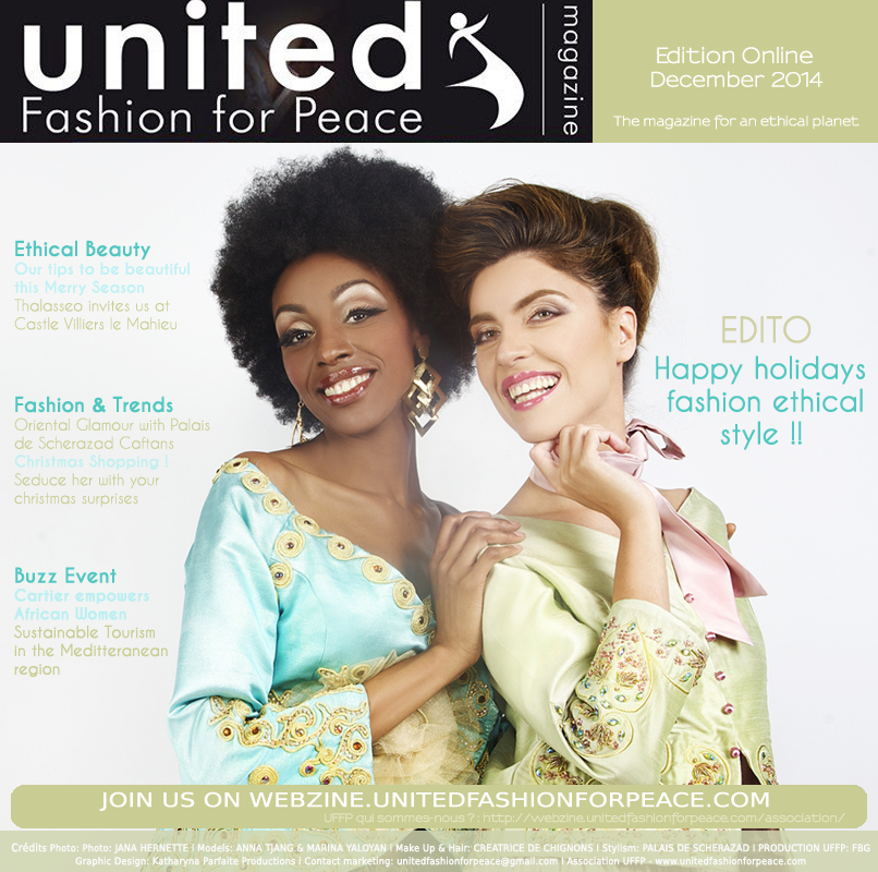 COVER UFFP USA - DECEMBER STYLISME PALAIS DE SCHERAZAD PHOTO JANA HERNETTE. REALISATION FERIEL BERRAIES GUIGNY POUR UNITED FASHION FOR PEACE PRODUCTIONS MODELS ANNA TJANG ET MARINA YALOYAN AMBASSADRICES UFFP AFRIQUE ET EUROPE ORIENTALE